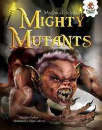 Mighty Mutants (Mythical Beasts)