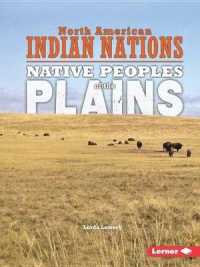 Plains : Native Peoples (North American Indian Nations)