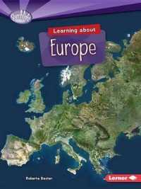Learning about Europe (Searchlight Books)