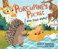 Porcupine s Picnic (Who Eats What)