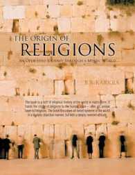 THE Origin of Religions : An Open-eyed Journey through a Mystic World