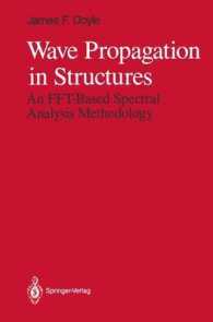 Wave Propagation in Structures : An Fftbased Spectral Analysis Methodology （Reprint）