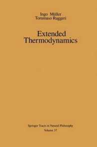 Extended Thermodynamics (Springer Tracts in Natural Philosophy) （Reprint）