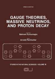 Gauge Theories, Massive Neutrinos and Proton Decay (Studies in the Natural Sciences)