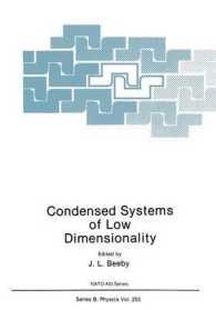 Condensed Systems of Low Dimensionality (NATO Science Series B:)