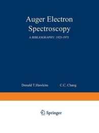 Auger Electron Spectroscopy : A Bibliography: 1925-1975