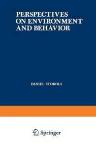 Perspectives on Environment and Behavior : Theory, Research, and Applications