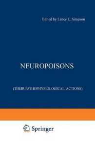 Neuropoisons : Their Pathophysiological Actions （1971）
