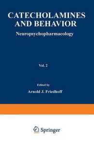 Catecholamines and Behavior · 2 : Neuropsychopharmacology