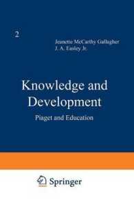 Knowledge and Development : Volume 2 Piaget and Education