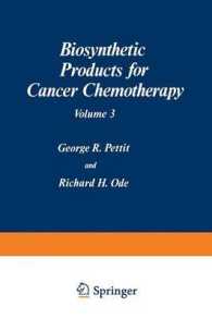 Biosynthetic Products for Cancer Chemotherapy : Volume 3