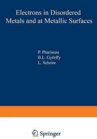 Electrons in Disordered Metals and at Metallic Surfaces (NATO Science Series B:)