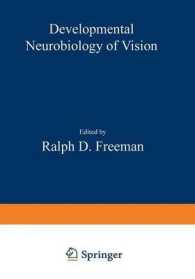 Developmental Neurobiology of Vision (NATO Science Series A:)