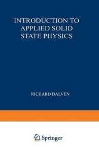 Introduction to Applied Solid State Physics : Topics in the Applications of Semiconductors, Superconductors, and the Nonlinear Optical Properties of Solids