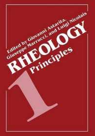 Rheology : Volume 1: Principles