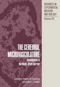 The Cerebral Microvasculature : Investigation of the Blood-Brain Barrier (Advances in Experimental Medicine and Biology)