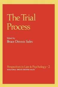 The Trial Process (Perspectives in Law & Psychology)