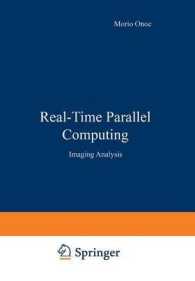 Real-Time Parallel Computing : Image Analysis / Onoe, Morio (EDT