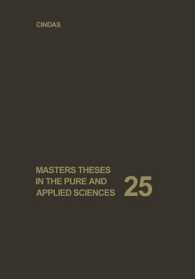 Masters Theses in the Pure and Applied Sciences : Accepted by Colleges and Universities of the United States and Canada (Masters Theses in the Pure and Applied Sciences)