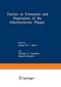 Factors in Formation and Regression of the Atherosclerotic Plaque : Proceedings of a NATO Advanced Study Institute on the Formation and Regression of the Atherosclerotic Plaque, held September 3-13, 1980, in Belgirate, Italy (NATO Science Series A:)