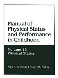 Manual of Physical Status and Performance in Childhood : Volume 1B: Physical Status