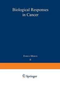 Biological Responses in Cancer : Progress toward Potential Applications Volume 2