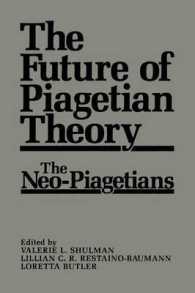 The Future of Piagetian Theory : The Neo-Piagetians