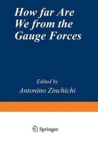 How Far Are We from the Gauge Forces (The Subnuclear Series)
