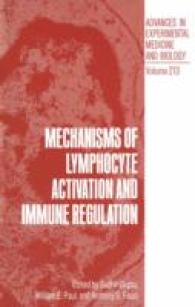Mechanisms of Lymphocyte Activation and Immune Regulation (Advances in Experimental Medicine and Biology)