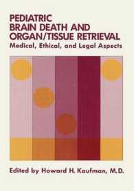 Pediatric Brain Death and Organ/Tissue Retrieval : Medical, Ethical, and Legal Aspects