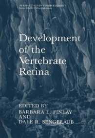 Development of the Vertebrate Retina (Perspectives in Vision Research)
