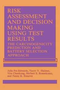 Risk Assessment and Decision Making Using Test Results : The Carcinogenicity Prediction and Battery Selection Approach