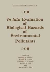 In Situ Evaluation of Biological Hazards of Environmental Pollutants (Environmental Science Research)