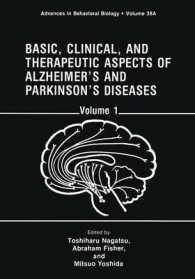 Basic, Clinical, and Therapeutic Aspects of Alzheimer's and Parkinson's Diseases : Volume 1 (Advances in Behavioral Biology)