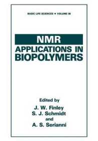 NMR Applications in Biopolymers (Basic Life Sciences)