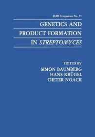 Genetics and Product Formation in Streptomyces (F.E.M.S. Symposium Series)