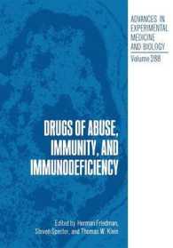 Drugs of Abuse, Immunity, and Immunodeficiency (Advances in Experimental Medicine and Biology)