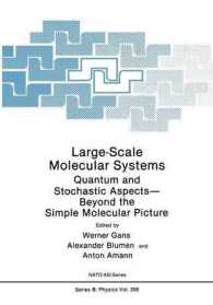 Large-Scale Molecular Systems : Quantum and Stochastic Aspects—Beyond the Simple Molecular Picture (NATO Science Series B:)