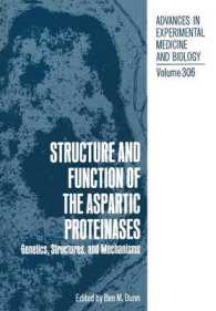 Structure and Function of the Aspartic Proteinases : Genetics, Structures, and Mechanisms (Advances in Experimental Medicine and Biology)