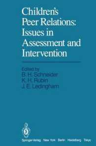 Childrens Peer Relations : Issues in Assessment and Intervention （Reprint）