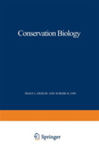 Conservation Biology : The Theory and Practice of Nature Conservation Preservation and Management