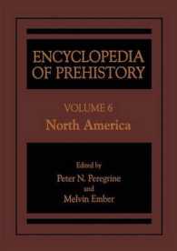 Encyclopedia of Prehistory : Volume 6: North America （2001）