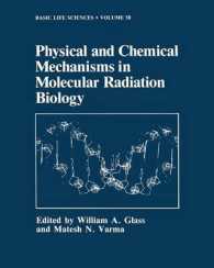 Physical and Chemical Mechanisms in Molecular Radiation Biology (Basic Life Sciences) （1991）