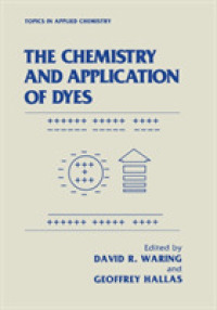 The Chemistry and Application of Dyes (Topics in Applied Chemistry)