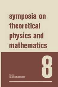 Symposia on Theoretical Physics and Mathematics 8 : Lectures presented at the 1967 Fifth Anniversary Symposium of the Institute of Mathematical Sciences Madras, India