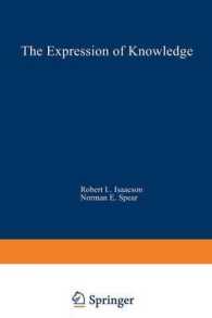 The Expression of Knowledge : Neurobehavioral Transformations of Information into Action （1982）
