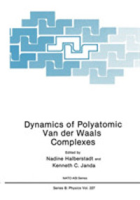 Dynamics of Polyatomic Van der Waals Complexes (NATO Science Series B:)