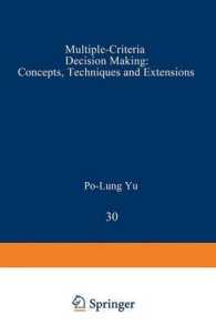 Multiple-Criteria Decision Making : Concepts, Techniques, and Extensions (Mathematical Concepts and Methods in Science and Engineering)