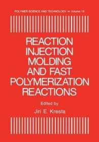 Reaction Injection Molding and Fast Polymerization Reactions (Polymer Science and Technology Series)