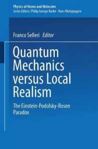 Quantum Mechanics Versus Local Realism : The Einstein-Podolsky-Rosen Paradox (Physics of Atoms and Molecules)